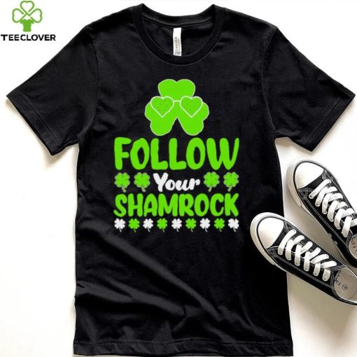 St. Patrick’s day follow your shamrocks shirt