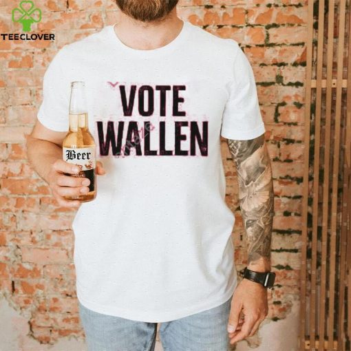 Stacy Blythe Wearing Vote Wallen T Shirt, Hoodie, Tank Top, Sweater And Long Sleeve T Shirt