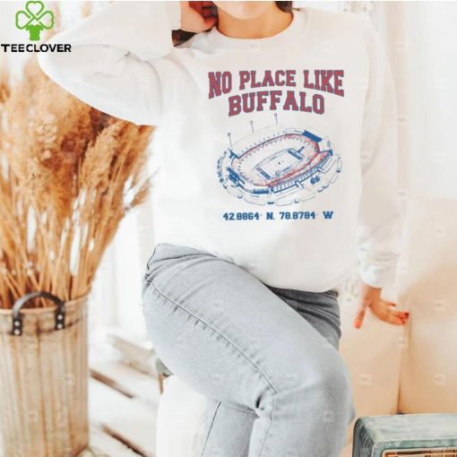 Stadium no place like Buffalo hoodie, sweater, longsleeve, shirt v-neck, t-shirt