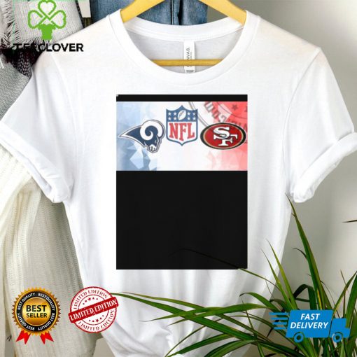 Stage Is set For The NFC Championship Game Rams VS 49ers T Shirt
