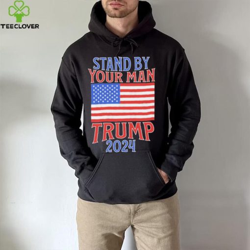 Stand By Your Man Trump 2024 American Flag Shirt