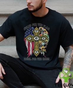 Stand For The Flag Kneel For The Cross Green Bay Packers T shirt