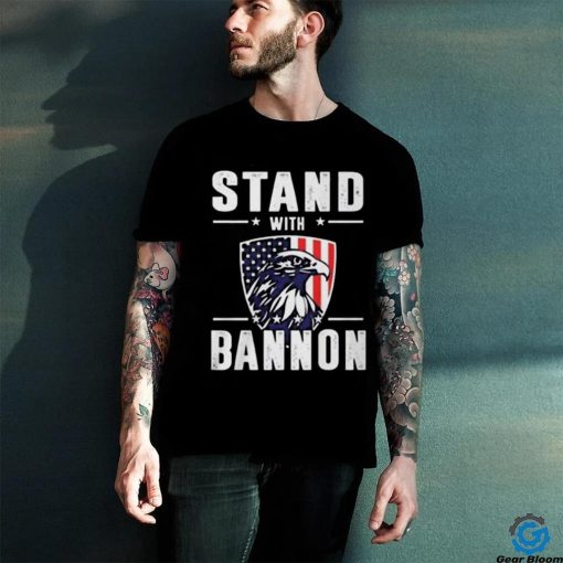 Stand With Bannon Shirt