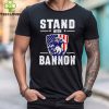 Stand With Bannon T hoodie, sweater, longsleeve, shirt v-neck, t-shirt