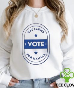 Stand back and stand by Cat Ladies vote for Kamala 2024 hoodie, sweater, longsleeve, shirt v-neck, t-shirt