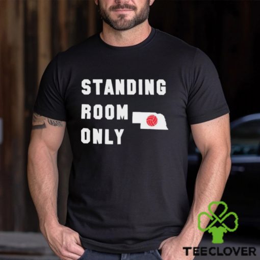 Standing Room Only Volleyball Shirt