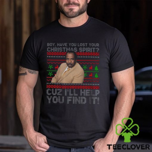 Stanley Hudson Have You Lost Your Christmas Spirit The Office T Shirt