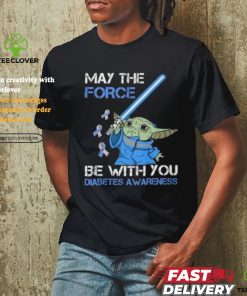 Star Wars Baby Yoda May The Force Be With You Diabetes Awareness shirt 3 Star Wars Baby Yoda May The Force Be With You Diabetes Awareness shirt