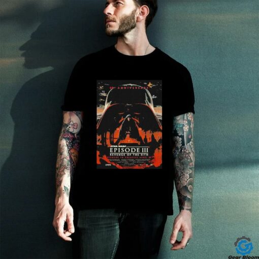 Star Wars Episode III Revenge Of The Sith Celebrate The 20th Anniversary April 25 2025 T Shirts