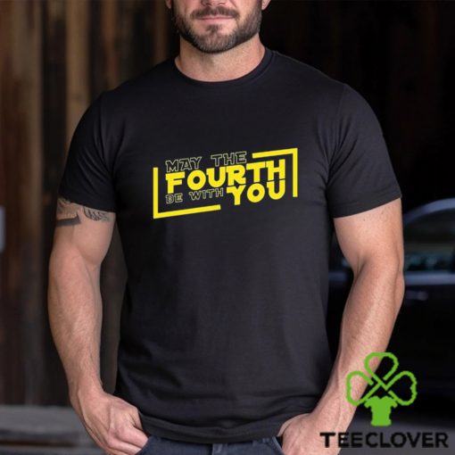 Star Wars Movie May The 4th Be With You T Shirt