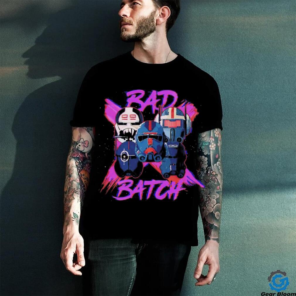Star Wars The Bad Batch Be Bad shirt Star Wars The Bad Batch Be Bad shirt