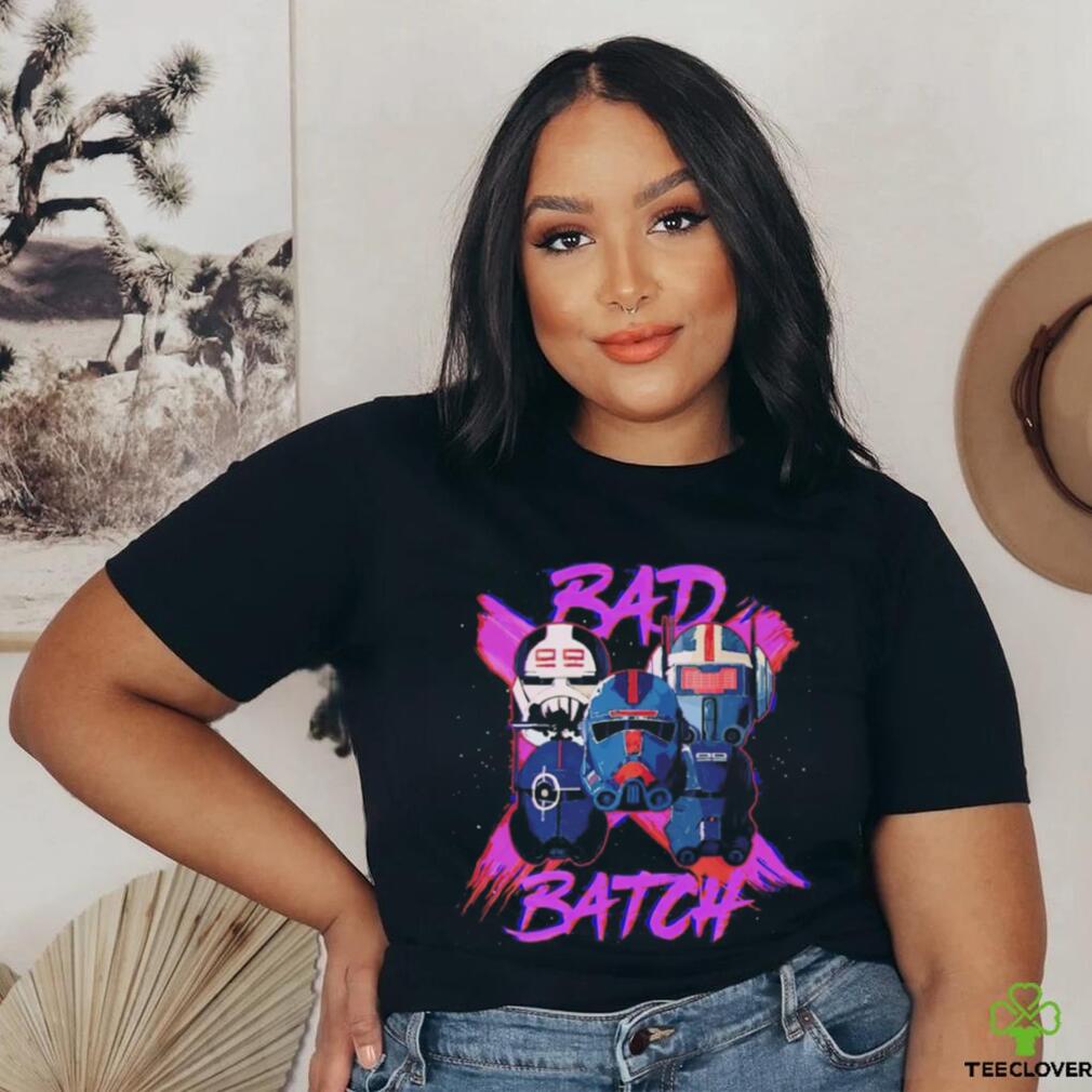 Star Wars The Bad Batch Be Bad shirt Star Wars The Bad Batch Be Bad shirt