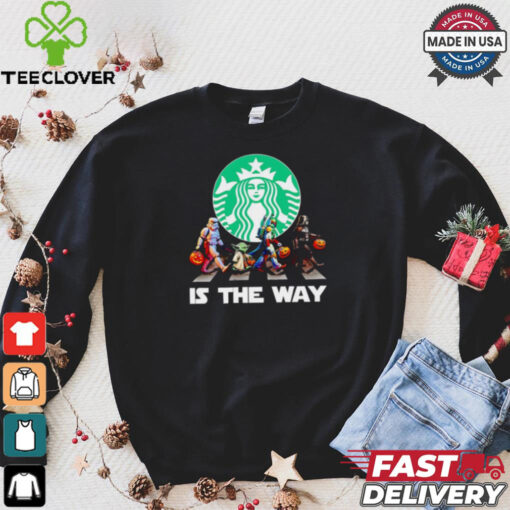 Star Wars characters Starbucks is the way Halloween shirt