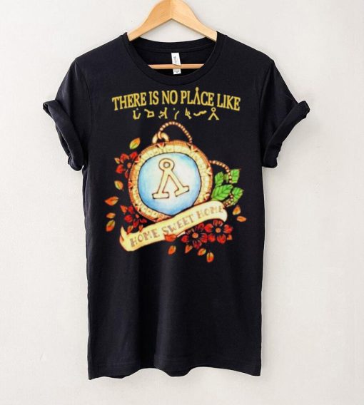 Stargate There Is No Place Like Home Sweet Home shirt