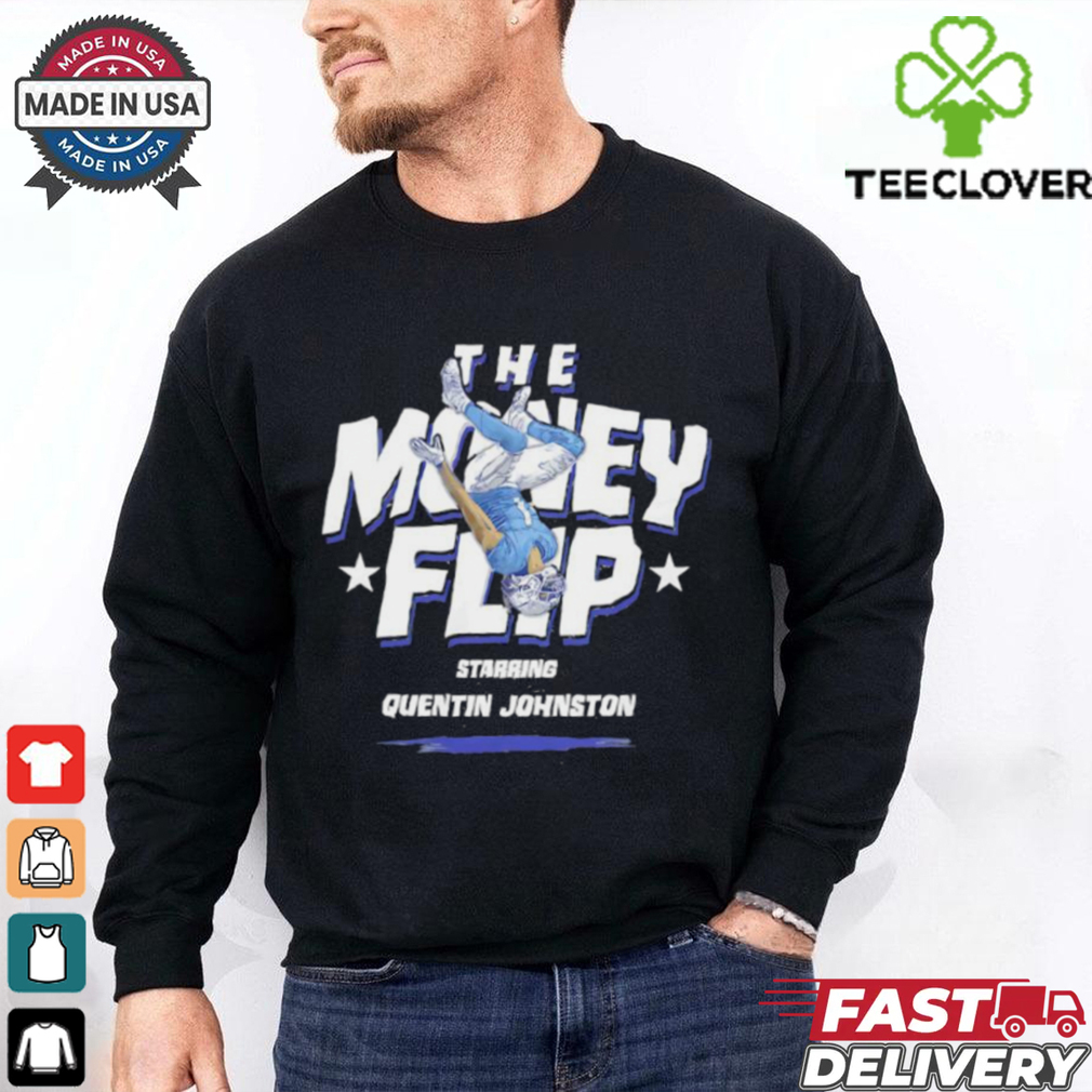 Starring Quentin Johnston Los Angeles Chargers the Money Flip shirt Starring Quentin Johnston Los Angeles Chargers the Money Flip shirt