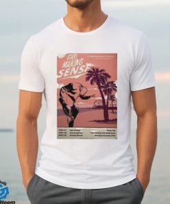 Start making sense july 27 28 29 2023 California art design t shirt
