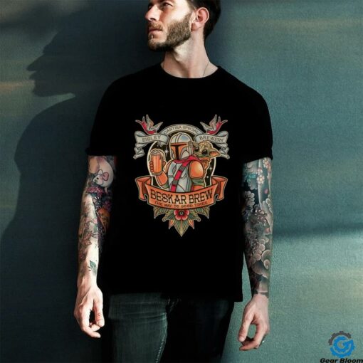 Starwar Beskar Brew Special The Way To Good Times Shirt