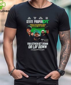 State ProperDT you either get down or lay down shirt 2 State ProperDT you either get down or lay down shirt