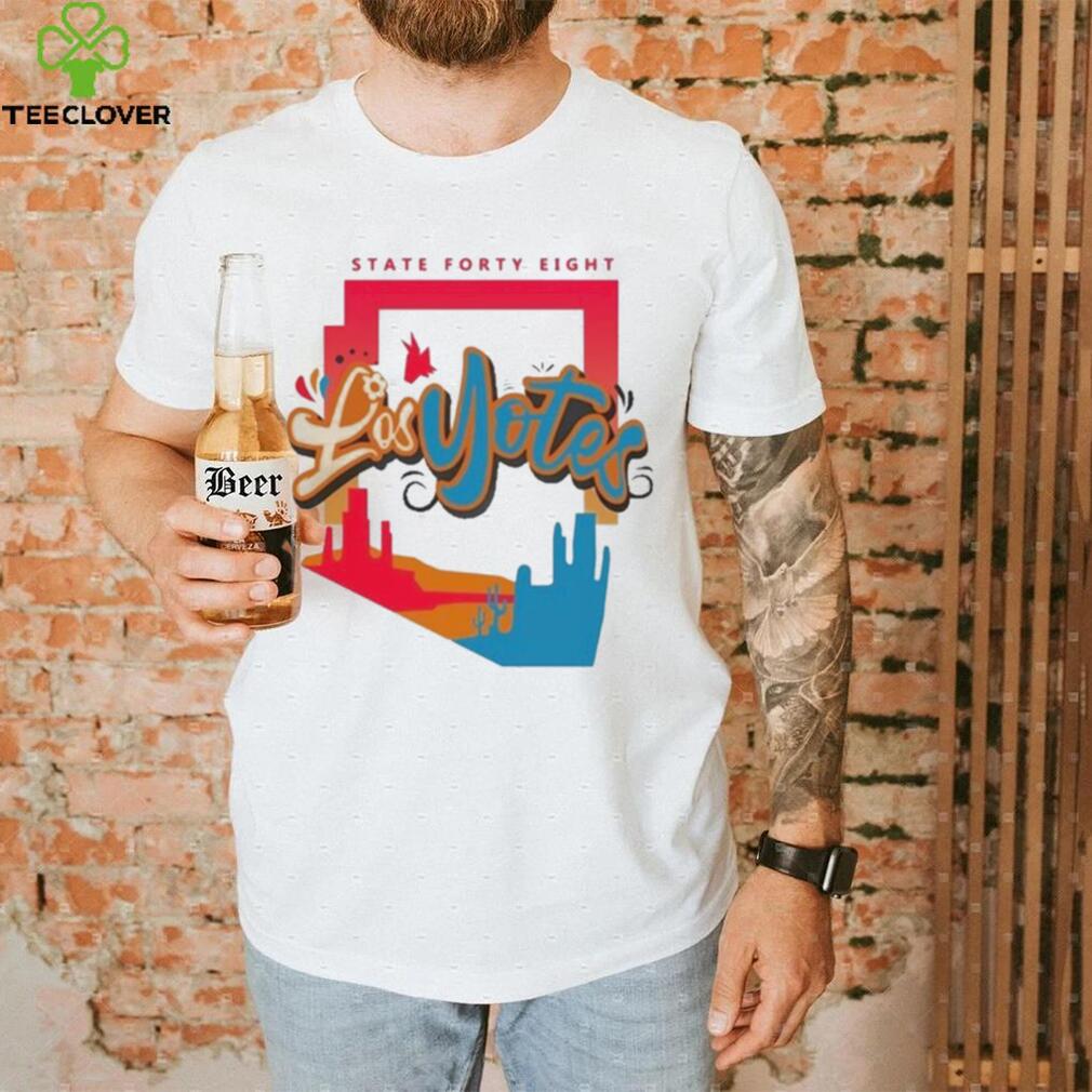 State forty eight los yotes shirt State forty eight los yotes shirt