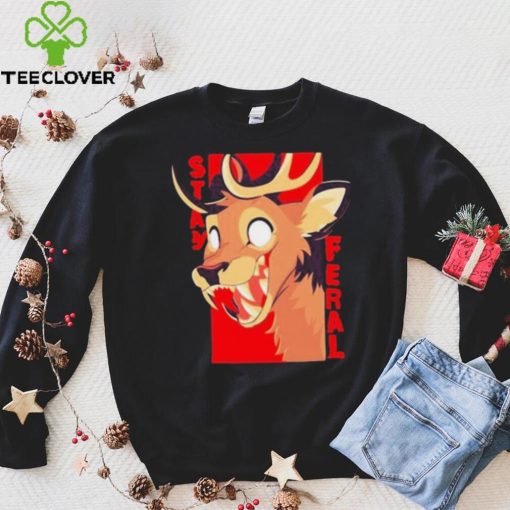 Stay Feral Toothy Deer Shirt