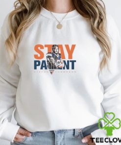 Stay Patient Stefon Thompson Shirt