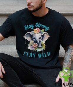 Stay Strong Wild Adorable Elephant Classic T Shirt Unisex 3 Stay Strong Wild Adorable Elephant Classic T Shirt Unisex