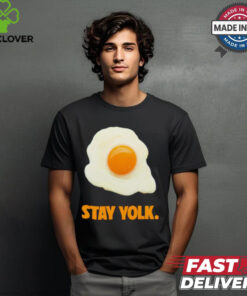 Stay yolk egg shirt