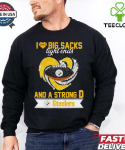 Steelers I love big sacks tight ends and a strong D shirt