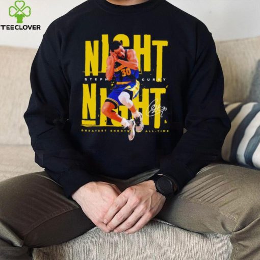 Stephen Curry Night Night greatest shooter of all time signature hoodie, sweater, longsleeve, shirt v-neck, t-shirt
