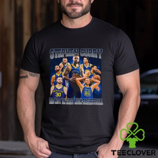Stephen Curry did not in fact ruin basketball vintage bootleg shirt