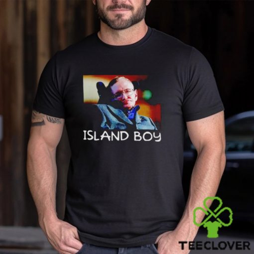 Stephen Hawking Island Boy shirt