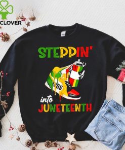 Stepping Into Juneteenth 1865 Pride Black African American T hoodie, sweater, longsleeve, shirt v-neck, t-shirt