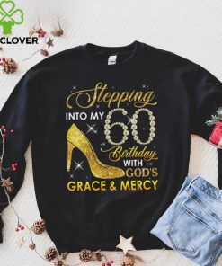 Stepping Into My 60th Birthday with God's Grace and Mercy T Shirt, Custom Birthday T Shirt, 60th Birthday Shirt, Birthday Gift for Grandma Mom
