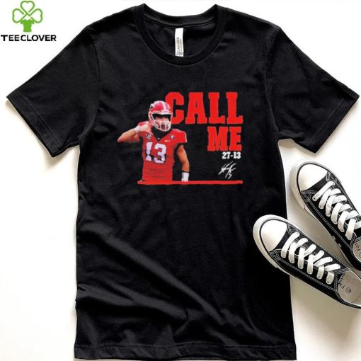 Stetson Bennett Call Me 27 13 Georgia Football Shirt