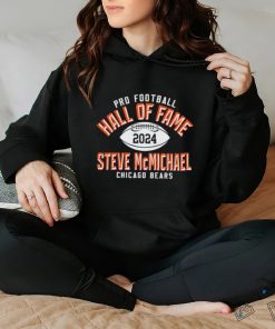 Steve McMichael pro football Hall of fame Chicago Bears 2024 hoodie, sweater, longsleeve, shirt v-neck, t-shirt