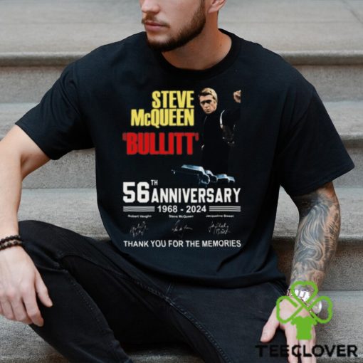 Steve McQueen Bullitt 56th Anniversary 1968 – 2024 Thank You For The Memories T Shirt