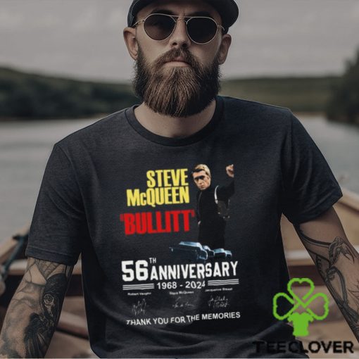 Steve McQueen Bullitt 56th Anniversary 1968 – 2024 Thank You For The Memories T Shirt