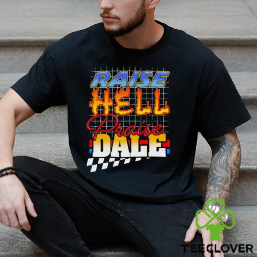 Steve Praise Hell Praise Dale Unisex Shirt