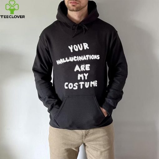 Steve Silberman your Hallucinations are my costume 2022 shirt
