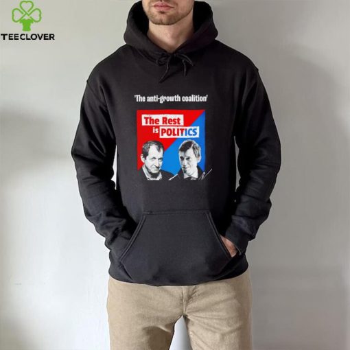 Steven Swinford the anti Growth coalition The rest is Politics 2022 shirt
