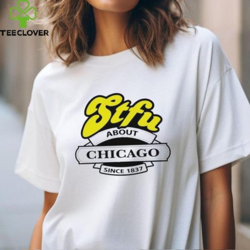 Stfu About Chicago Italian Beef Shirt