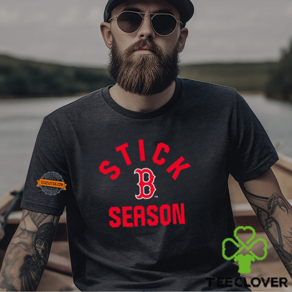 Stick Boston Season Shirt Stick Boston Season Shirt