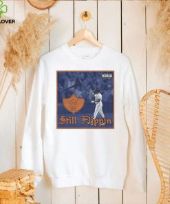 Still Flippin 44 Jordan Altuve Houston Astros Shirt 2 Still Flippin 44 Jordan Altuve Houston Astros Shirt