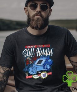 Still Holdin’ Shirt