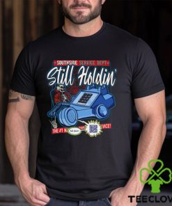Still Holdin’ Shirt