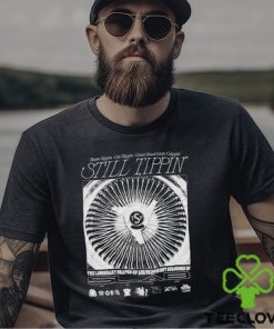 Still Tippin 3.0 Shirt