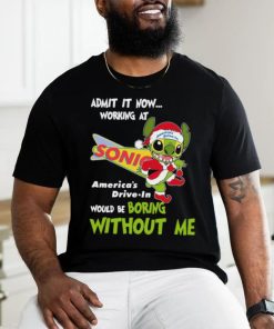 Stitch Admit it now Working at Sonic would be Boring without Me Christmas 2023 Shirt