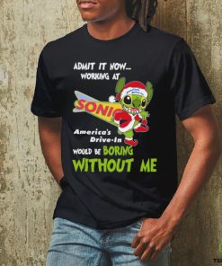 Stitch Admit it now Working at Sonic would be Boring without Me Christmas 2023 Shirt