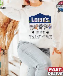 Stitch Horror Character X Lowe’s I’m Fine It’s Just My Face Halloween Shirt