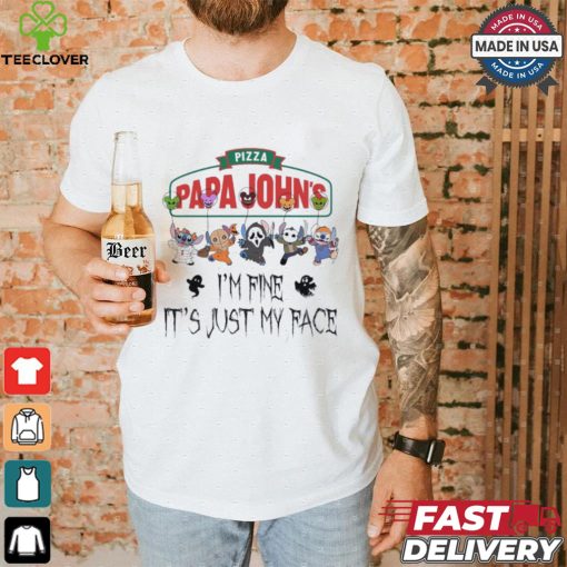 Stitch Horror Character X Papa John’s I’m Fine It’s Just My Face Halloween Shirt